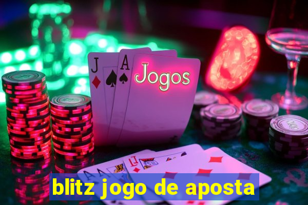 blitz jogo de aposta